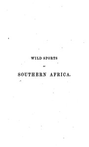 Cover of: The Wild Sports of Southern Africa: Being the Narrative of an Expedition ... by William Cornwallis Harris, William Cornwallis Harris