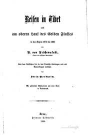 Cover of: Reisen in Tibet und am oberen Lauf des Gelben Flusses in den Jahren 1879 bis 1880 by Nikolai Przhevalsky