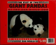 Cover of: The visit of two giant pandas at the San Diego Zoo