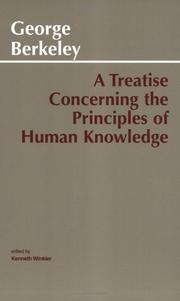 Cover of: A treatise concerning the principles of human knowledge ... by George Berkeley