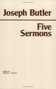 Cover of: Five sermons, preached at the Rolls Chapel and A dissertation upon the nature of virtue by Joseph Butler