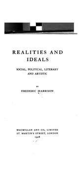 Cover of: Realities and Ideals: Social, Political, Literary and Artistic by Fredric Harrison