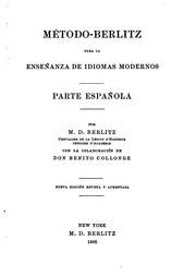 Cover of: Método-berlitz para la enseñanza de idiomas modernos: Parte española by Maximilian Delphinus Berlitz, Benito Collonge