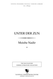 Unṭer der zun by Moishe Nadir