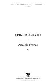 Cover of: Epiḳurs garṭn by Anatole France