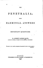 Cover of: The Penetralia: Being Harmonial Answers to Important Questions