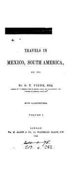 Cover of: Travels in Mexico, South America, etc. etc.