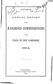 Cover of: Annual Report of the Railroad Commissioners of the State of New Hampshire by Board of Railroad Commissioners, New Hampshire