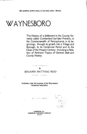 Cover of: Waynesboro: The History of a Settlement in the County Formerly Called ...