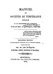 Cover of: Manuel des Sociétés de tempérance dédié à la jeunesse du Canada by Charles Paschal Telesphore Chiniquy