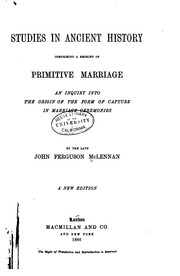 Cover of: Studies in ancient history: comprising a reprint of primitive marriage ... By the late John Ferguson McLennan.