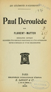 Cover of: Paul Déroulède by Eugène Florent-Matter