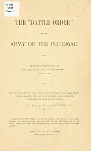 The "battle order" of the Army of the Potomac, General order no. 10, headquarters of Army of the Potomac, March 7, 1865 by United States. Army. Army of the Potomac