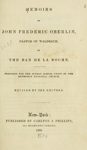 Cover of: Memoirs of John Frederic Oberlin ...: Prepared for the Sunday School Union of the Methodist Episcopal Church.