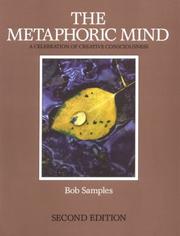 Cover of: The Metaphoric Mind | Bob Samples