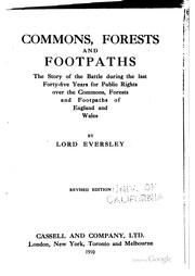 Cover of: Commons, forests and footpaths: the story of the battle during the last forty-five years for public rights over the commons, forests and footpaths of England and Wales
