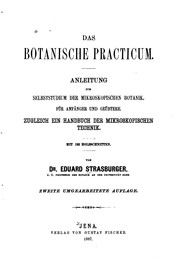 Cover of: Das botanische Practicum: Anleitung zum Selbststudium der mikroskopischen ... by Eduard Strasburger