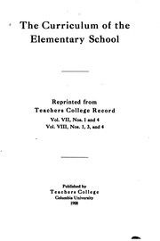 Cover of: The Curriculum of the Elementary School ...