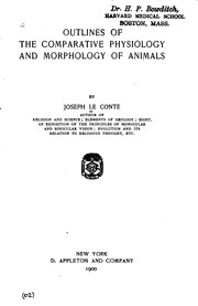 Cover of: Outlines of the Comparative Physiology and Morphology of Animals by Joseph Le Conte, Joseph Le Conte