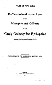 Annual Report of the Managers and Officers by Craig Colony for Epileptics