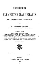 Geschichte der Elementar-mathematik in systematischer Darstellung by Johannes Tropfke