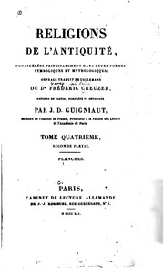 Cover of: Religions de l'antiquité, considérées principalement dans leurs formes symboliques et mythologiques by Georg Friedrich Creuzer, Georg Friedrich Creuzer