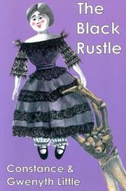 Cover of: The Black Rustle by Constance Little, Gwenyth Little