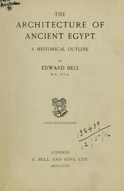 Cover of: The architecture of ancient Egypt: a historical outline