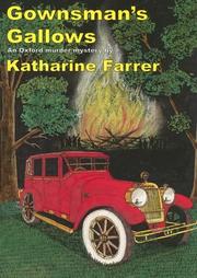 Cover of: Gownsman's Gallows by Katharine Farrer