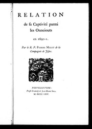 Cover of: Relation de sa captivité parmi les Onneiouts en 1690-1 by Pierre Millet