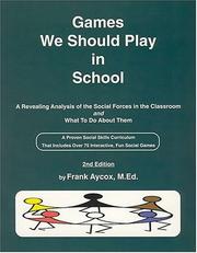 Games we should play in school by Frank Aycox