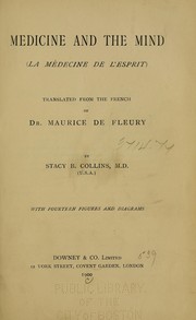 Cover of: Medicine and the mind: (la medecine de l'esprit)