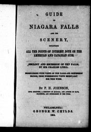 Cover of: Guide to Niagara Falls and its scenery: including all the points of interest both on the American and Canadian side, geology and recession of the falls by Sir Charles Lyell, embellished with views of the falls and suspension bridge, from stereoscopic views especially for this work