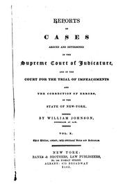 Cover of: Reports of Cases Argued and Determined in the Supreme Court of Judicature ... by William Johnson