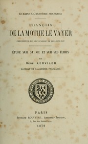 Cover of: François de La Mothe le Vayer, précepteur du duc d'Anjou et de Louis XIV by René Pocard du Cosquer de Kerviler