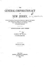 The General corporation act of New Jersey by New Jersey, James Brooks Dill
