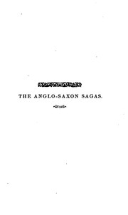 Cover of: The Anglo-Saxon Sagas: An Examination of Their Value as Aids to History; a Sequel to the ...