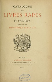 Cover of: Catalogue des livres rares et précieux composant la bibliothèque de m. P. G. P. by P. Gui Pellion