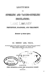 Cover of: Lectures on syphilitic and vaccinosyphilitic inoculations: Their Prevention, Diagnosis and Treatment