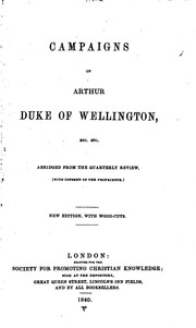 Cover of: Campaigns of Arthur, Duke of Wellington, Etc. Etc