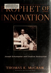 Cover of: Prophet of innovation by Thomas K. McCraw