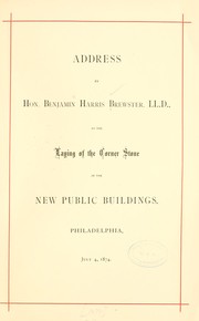 Cover of: Address by Hon. Benjamin Harris Brewster, LL. D. by Benjamin Harris Brewster