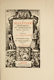 Cover of: Les sculptures grotesques et symboliques (Rouen et environs)