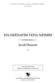 Cover of: ha-Neʼehavim ṿeha-neimim, oder, Der shṿartser yingermanṭshiḳ: roman