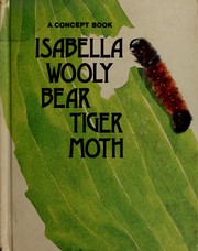 Cover of: Isabella Wooly Bear Tiger Moth