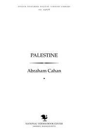 Cover of: Palesṭine: a bazukh in yor 1925 un in 1929 ; in tsṿey ṭeylen, miṭ bilder