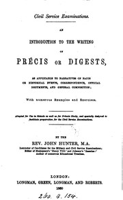 Cover of: Civil service examinations. An introduction to the writing of précis or digests. [With] Key