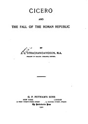 Cover of: Cicero and the fall of the Roman republic by J. L. Strachan-Davidson