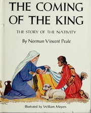 Cover of: The coming of the King by Norman Vincent Peale