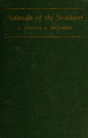 Cover of: Animals of the seashore by Horace Gardiner Richards